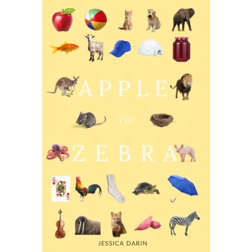 Apple to Zebra - A Primer Designed to Align with Phonics Instruction