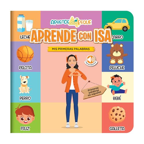 Aprende Peque Interactive Learning Book for Toddlers 1–4 | Aprende con Isa: Mis Primeras Palabras | Spanish Sound Book for Kids | Early Language Development Book