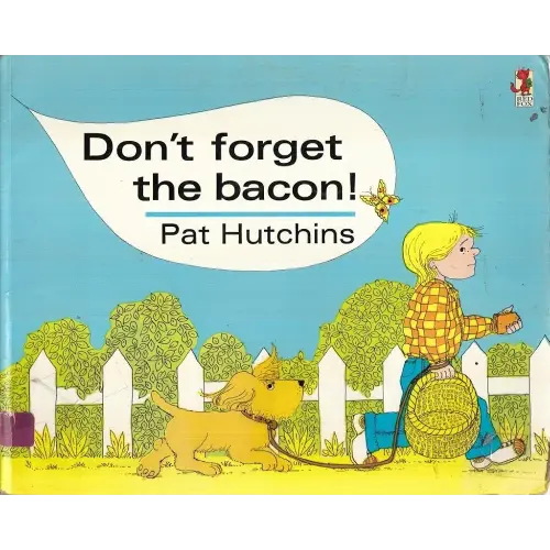 Don't Forget The Bacon