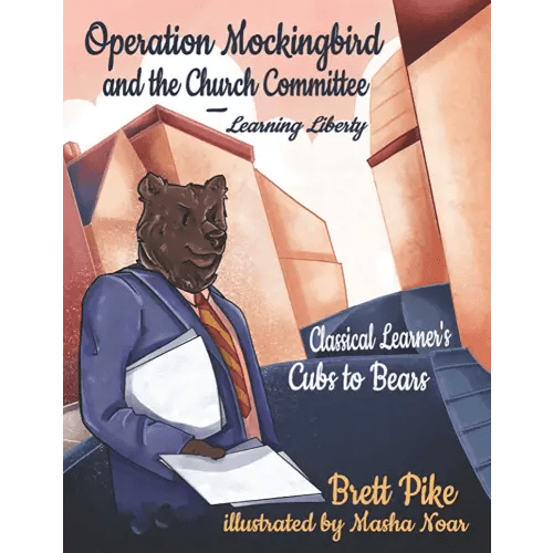 Operation Mockingbird and the Church Committee: Cubs to Bears