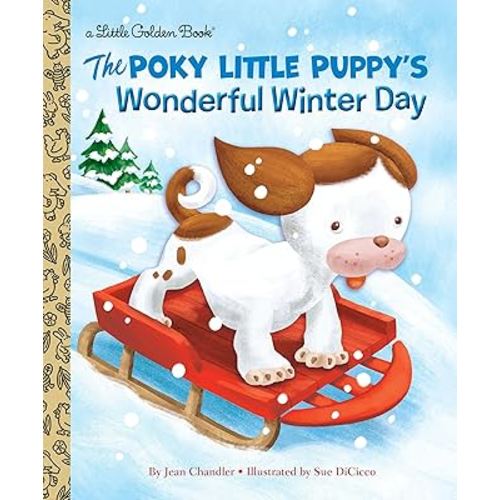 The Poky Little Puppy's Wonderful Winter Day (Little Golden Book)