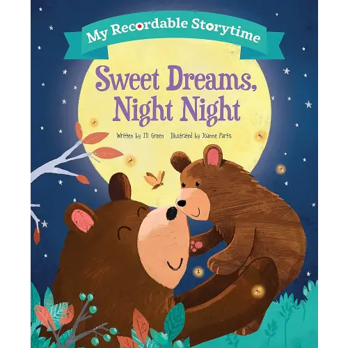 My Recordable Storytime: Sweet Dreams, Night Night