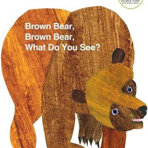 Brown Bear, Brown Bear, What Do You See? by Bill Martin Jr, Eric Carle, Board Book | Barnes & Noble®