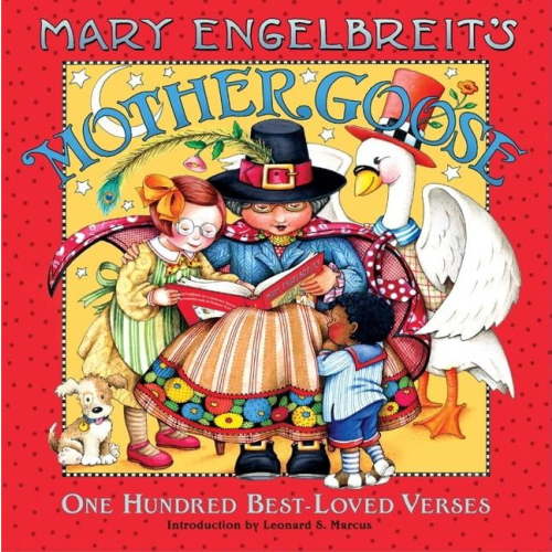 Mary Engelbreit's Mother Goose: One Hundred Best-Loved Verses, (Hardcover)