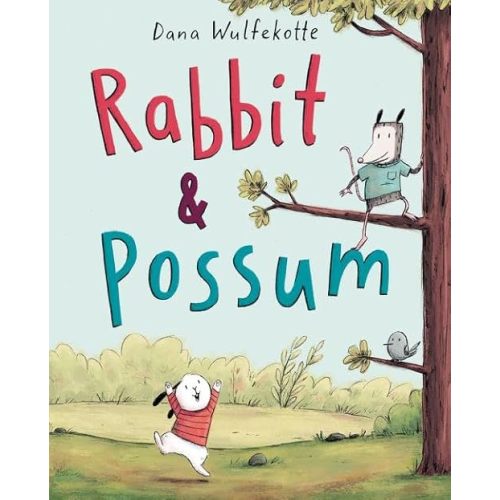 Rabbit & Possum: An Upbeat Story About Best Friends Saving the Day for Children (Ages 4-8) Hardcover – Picture Book, February 6, 2018