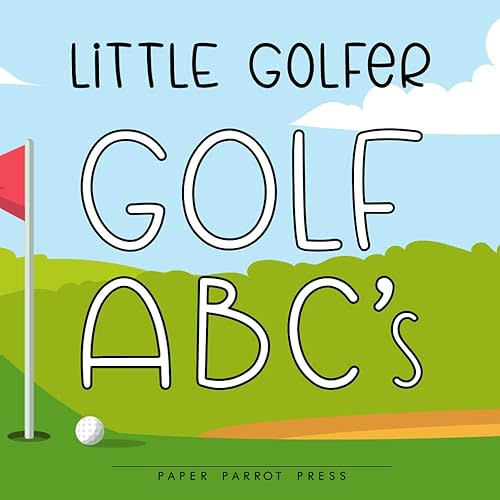 Little Golfer: Golf ABC's Paperback