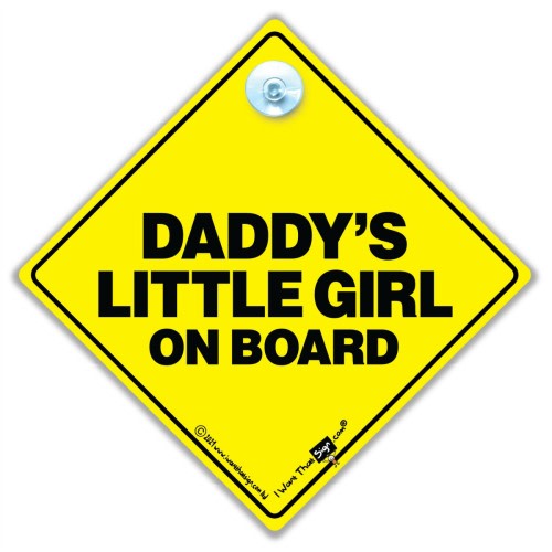 Daddy's Little Girl On Board Car Sign, Suction Cup Baby on Board Sign For Dads