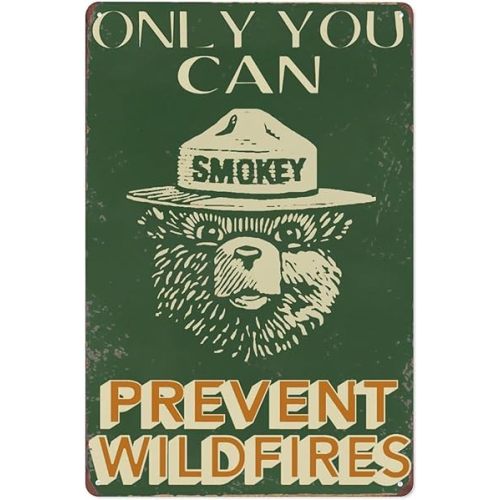 Smokey Bear Only You Can Prevent Wildfires Sign Metal Tin Sign Home Outdoor Forest Wildfire Prevent Sign Campaign Fire Awareness Poster 12x8inch