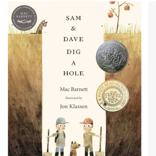 Sam and Dave Dig a Hole: (A Children's Picture Book About Curiosity, Friendship, Perseverance, and Unexpected Discoveries for Kids Ages 4-8)