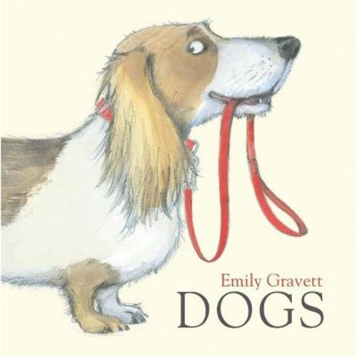 Dogs - by Emily Gravett (Hardcover)