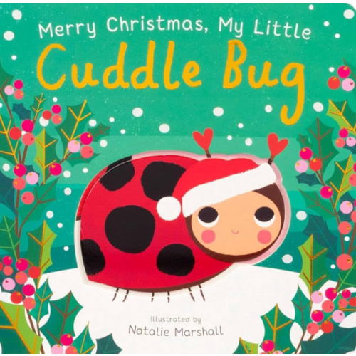 Merry Christmas, My Little Cuddle Bug (You're My Little)