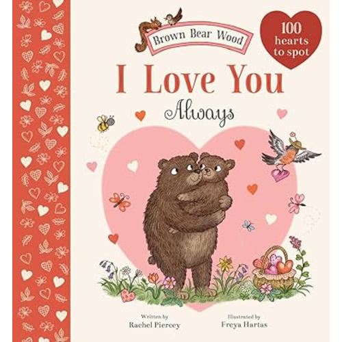 I Love You Always: A Brown Bear Wood Picture Book