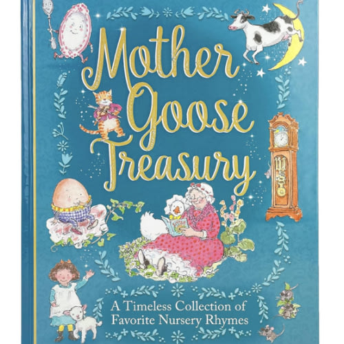 Mother Goose Treasury: A Beautiful Collection of Favorite Nursery Rhymes for Children (Hardcover Storybook Treasury)