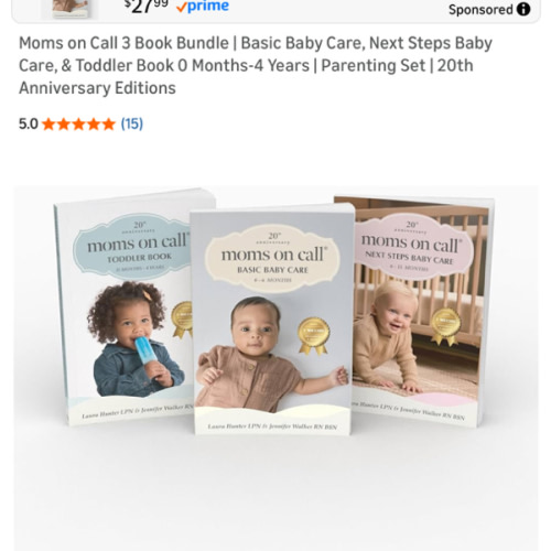 Moms on Call 3 Book Bundle | Basic Baby Care, Next Steps Baby Care, & Toddler Book 0 Months-4 Years | Parenting Set | 20th Anniversary Editions