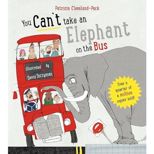 You Can't Take An Elephant On the Bus Board book – January 21, 2021