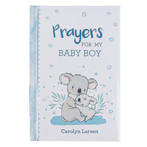 Prayers for My Baby Boy Prayer Book, by Carolyn Larsen, Hardcover
