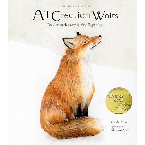 All Creation Waits ― Children's Edition: The Advent Mystery of New Beginnings for Children Hardcover – October 3, 2023