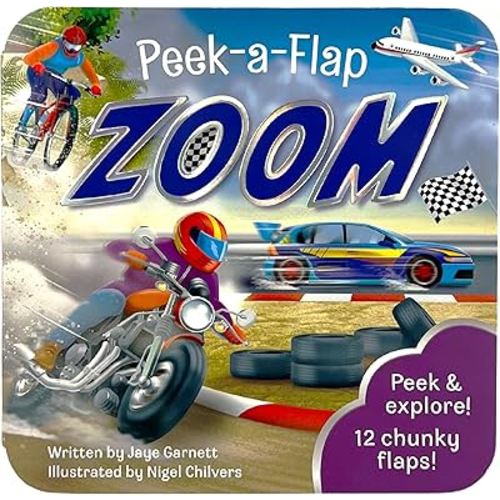 Peek-a-Flap ZOOM - Board Book for Toddlers about Vehicles from Race Cars and Motorcycles to Planes, Trains, and Boats