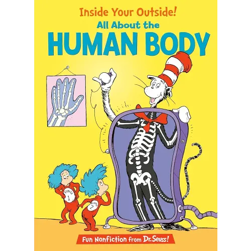 Inside Your Outside! All About the Human Body (The Cat in the Hat's Learning Library)