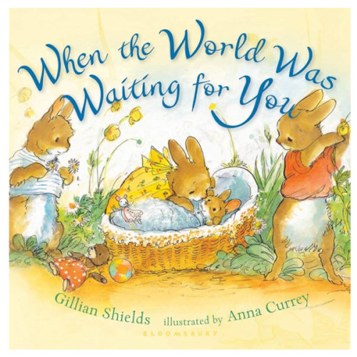 When the World Was Waiting for You (padded board book)