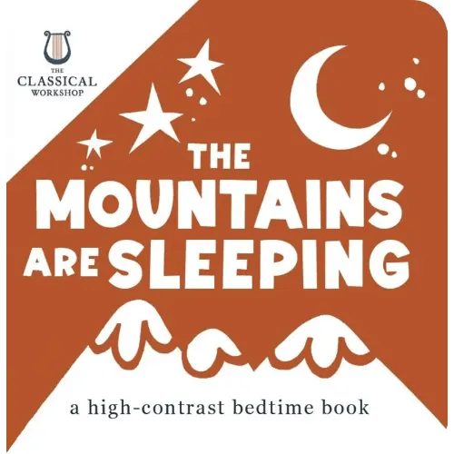 The Mountains Are Sleeping: A High-Contrast Bedtime Book for Babies
