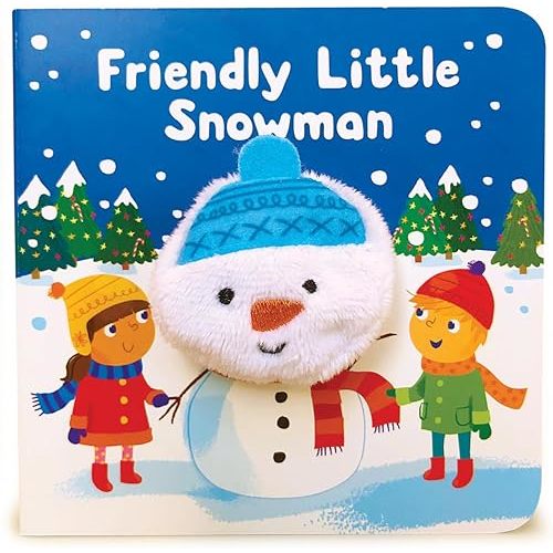Friendly Little Snowman Finger Puppet Christmas Board Book Ages 0-4 (Finger Puppet Book) Board book – October 10, 2018