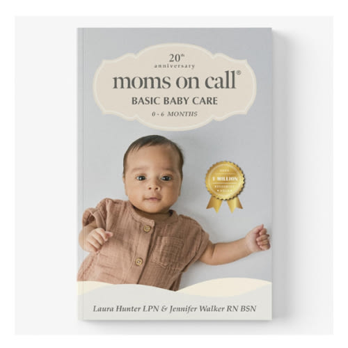 Moms on Call | Basic Baby Care 0-6 Months | Parenting Book 1 of 3 | 20th Anniversary Edition