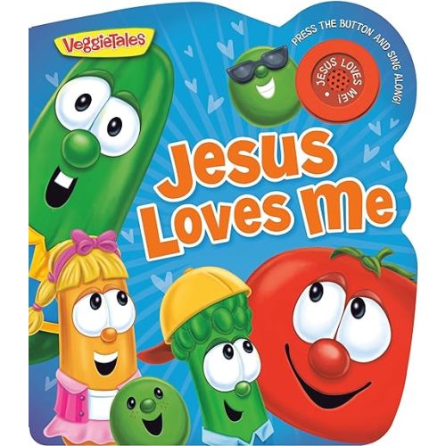 Jesus Loves Me (VeggieTales) Board book – Sound Book, June 18, 2019