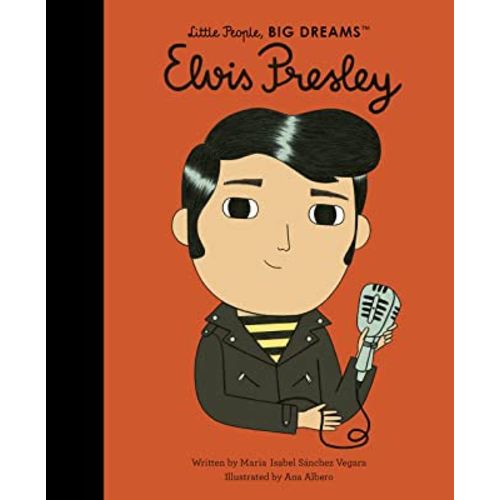 Elvis Presley (Volume 80) (Little People, BIG DREAMS, 80)