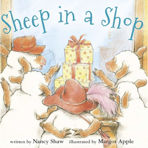 Sheep in a Shop: A Fun Rhyming Story About Birthday Shopping for a Special Present (Sheep in a Jeep, 34)