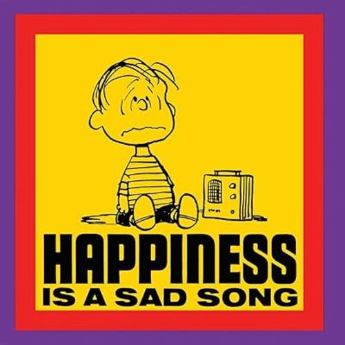 Happiness is a Sad Song (Peanuts®)