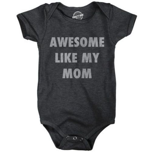 Awesome Like My Mom Baby Bodysuit Funny Sarcastic Mothers Lovers Graphic Novelty Tee for Infants - Crazy Dog Baby Bodysuit Gift for Mom Black Newborn