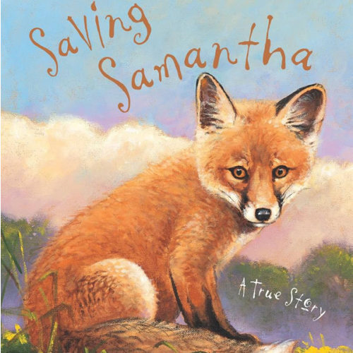 Saving Samantha: A True Story (The Hazel Ridge Farm Stories)