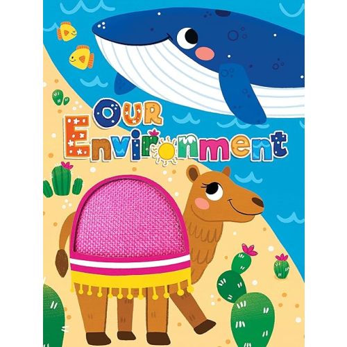 Environment - Touch and Feel Board Book - Sensory Board Book (Touch & Feel Sensory Board Books for Baby & Toddler Time) Board book – August 18, 2021