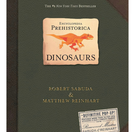 Encyclopedia Prehistorica Dinosaurs : The Definitive Pop-Up
