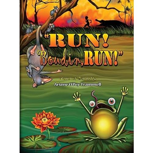 "Run! Boudin, Run!"