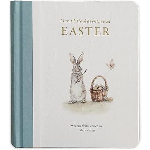 Our Little Adventure at Easter: An Easter Book for Babies and Toddlers about Friendship and Kindness (Tabitha Paige Children's Book Series)