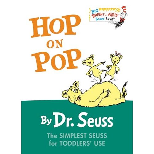 Hop on Pop: The Simplest Seuss for Younger Use (Larger Trim Size) (Big Bright & Early Board Book)