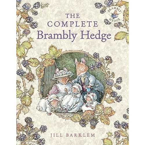 The Complete Brambly Hedge
