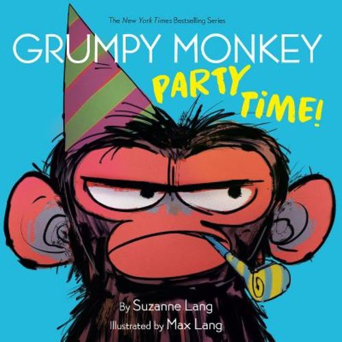 Grumpy Monkey Party Time! - by Suzanne Lang (Board Book)