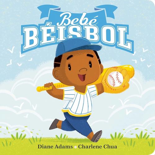Bebe Béisbol (A Sports Baby Book) (Spanish Edition)