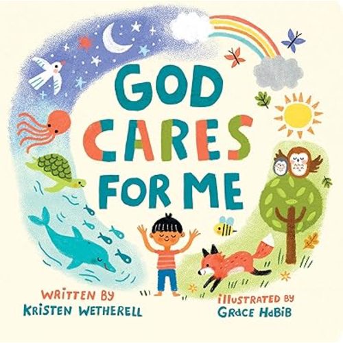 God Cares for Me (For the Bible Tells Me So) Board book – September 26, 2023