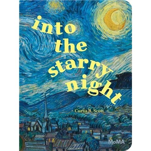 Into the Starry Night by Curtis R. Scott, (Board Book) | Indigo