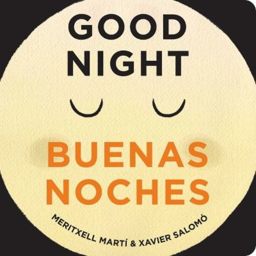 Good Night/Buenas Noches - by Meritxell Martí (Board Book)