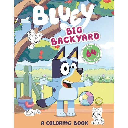 Bluey: Big Backyard: A Coloring Book