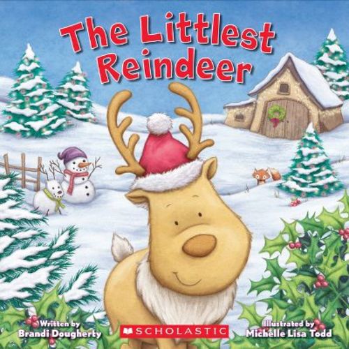 The Littlest Reindeer - by Brandi Dougherty (Paperback)