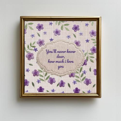 Youll Never Know Dear How Much I Love You Nursery Floral Quote Poster Lavender Cottagecore Bedroom Decor Wall Art UNFRAMED Print