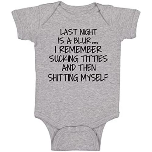 Belle Homie Last Night Is A Blur. I Remember Pooping Myself - Funny Baby Essentials Bodysuit - Baby Outfits