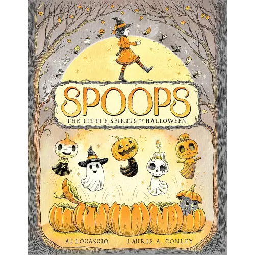 Spoops: The Little Spirits of Halloween