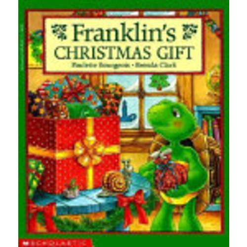 Franklin's Christmas Gift - Paulette Bourgeois